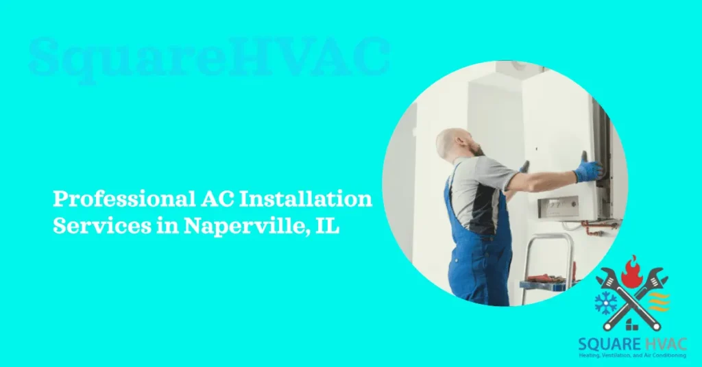 AC Installation in Naperville, Il
