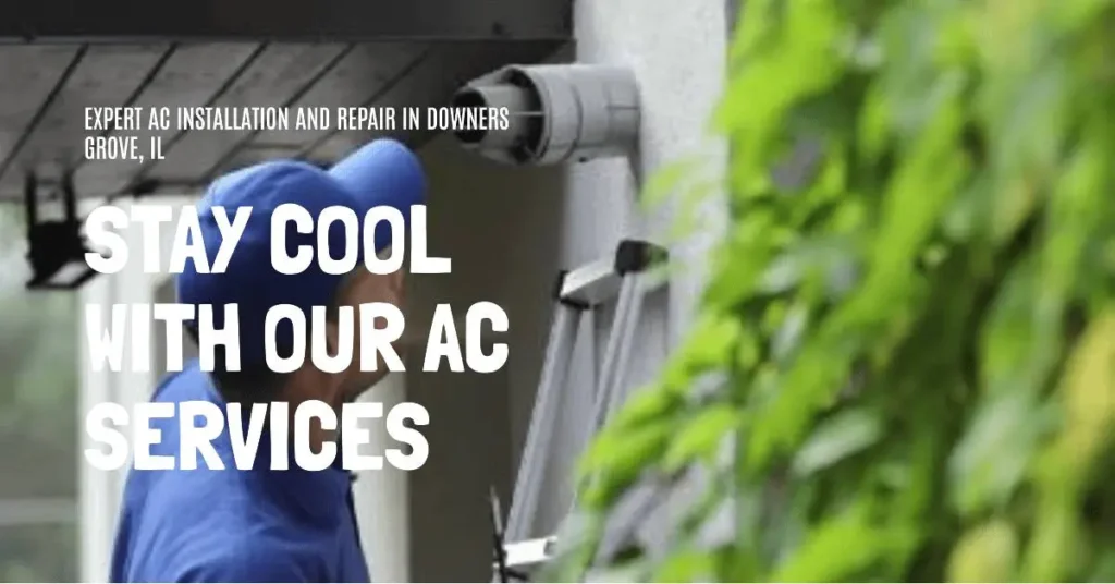 AC Installation and Repair Services in Downers Grove, IL