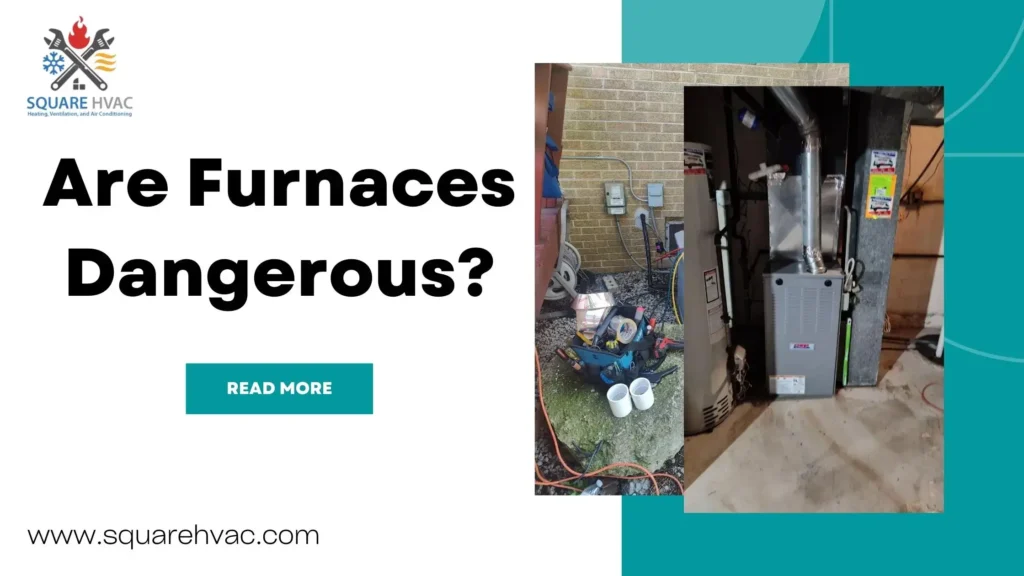 Are Furnaces Dangerous How To Stay Safe In Winter 2024   Are Furnaces Dangerous 1 1024x576.webp